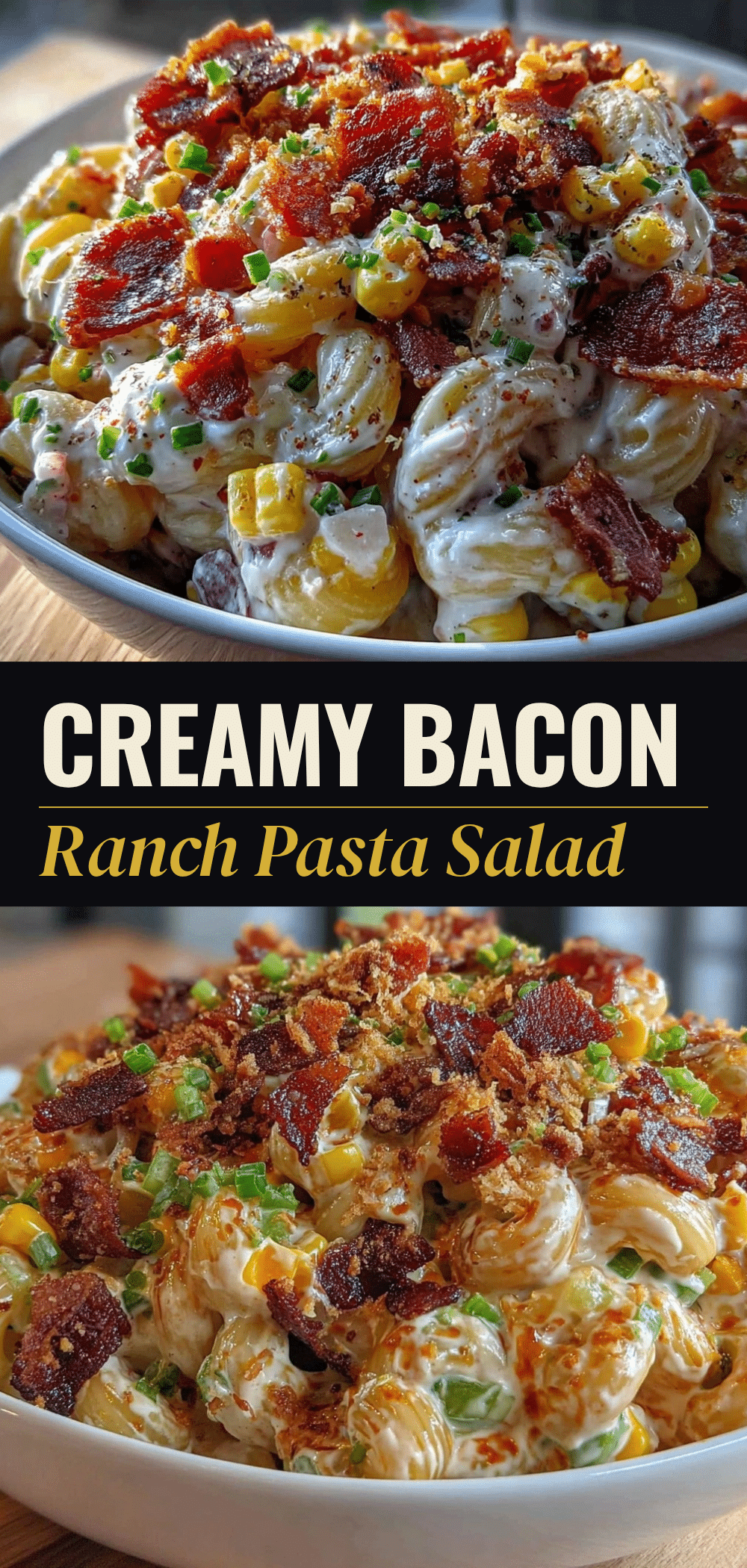 Creamy Bacon Ranch Pasta Salad: The One Trick 5 creamy bacon ranch pasta salad recipe