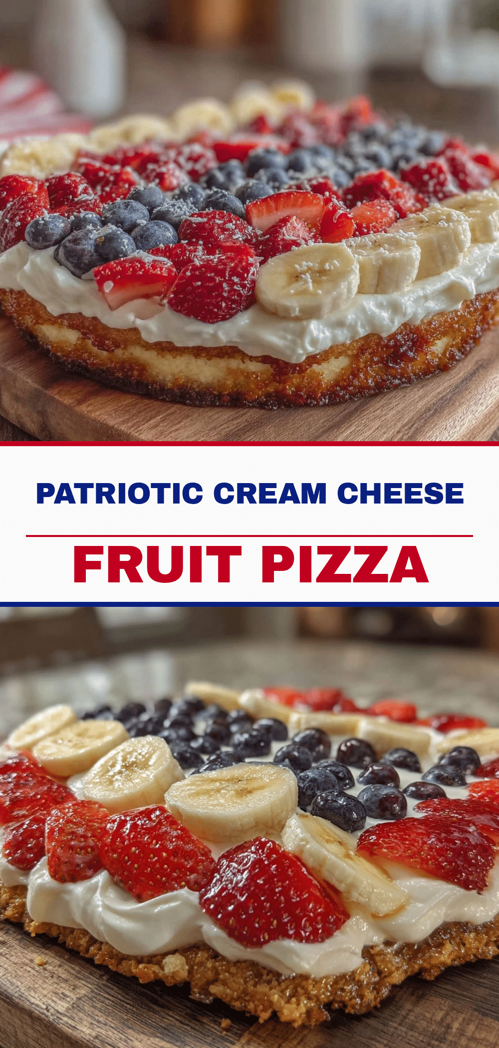 Labor Day Patriotic Fruit Pizza: 5-Step Cream Cheese Dessert 5 Labor Day Patriotic Fruit Pizza recipe